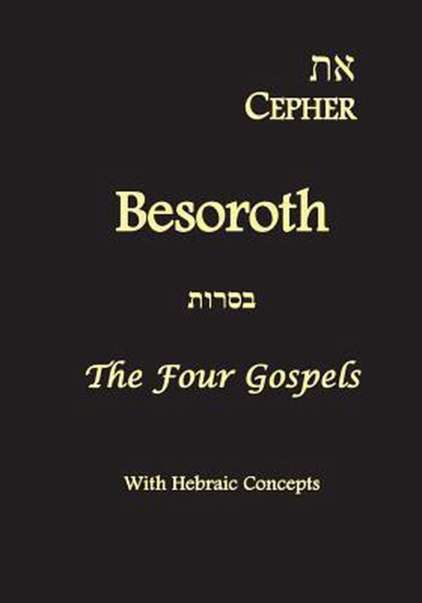 Cepher - Besoroth The four gospels